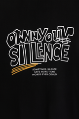 Own Your Silence Black